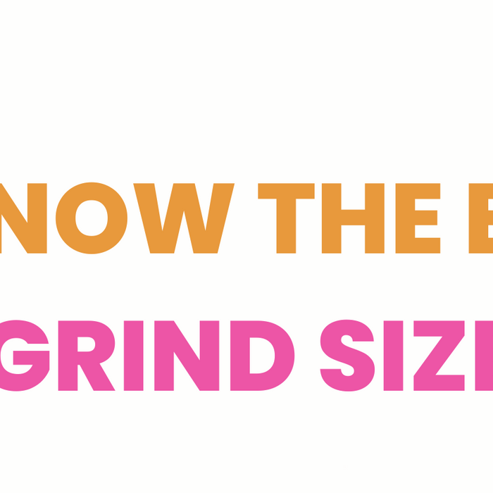 Do you know the effects of grind size ?