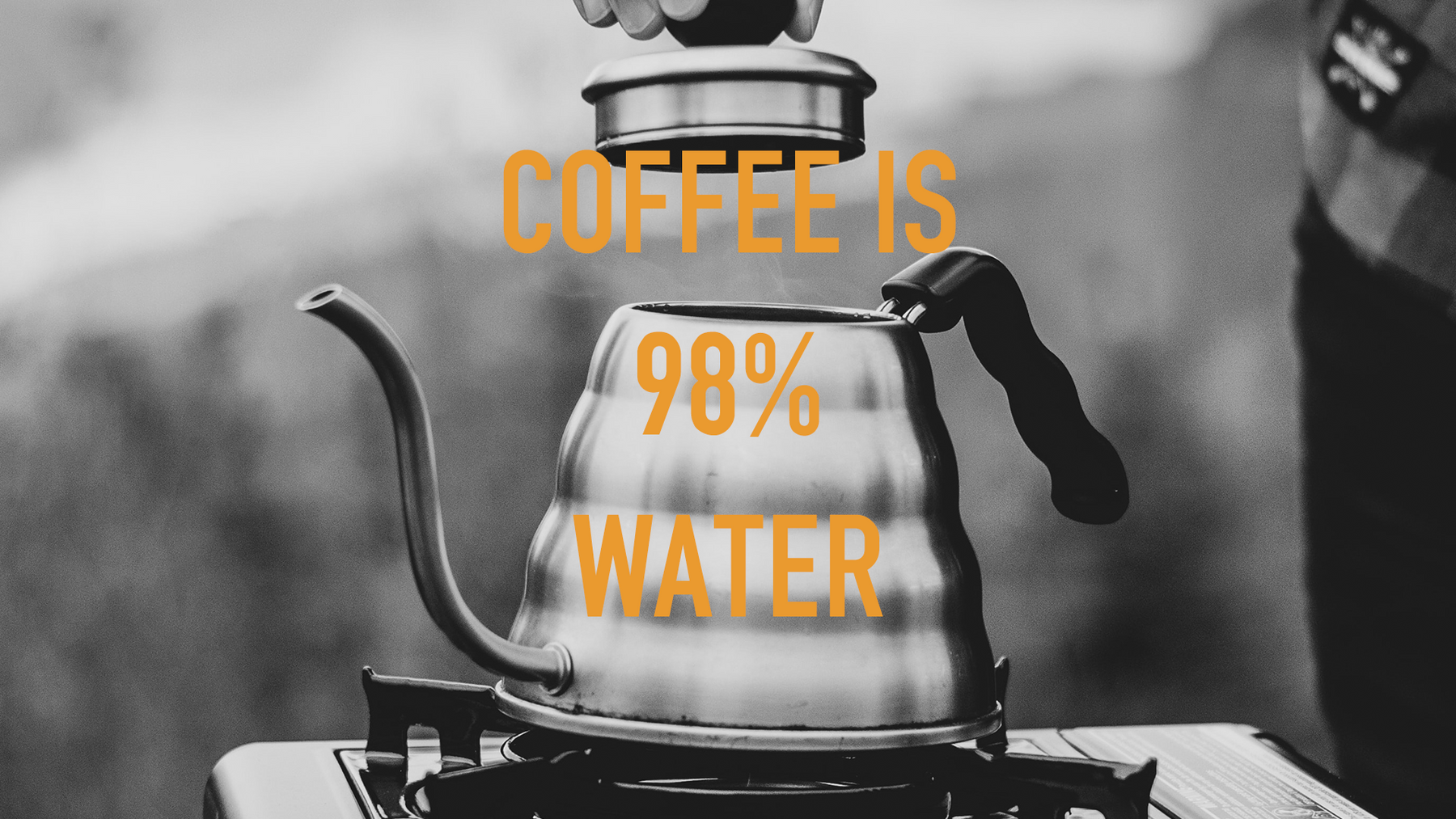 Water for Coffee - Part 1